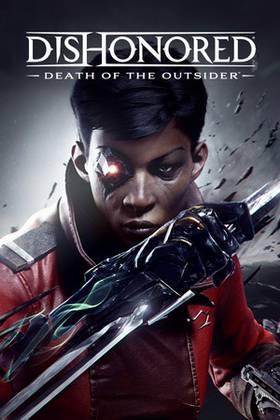 Dishonored®: Death of the Outsider™ cover image