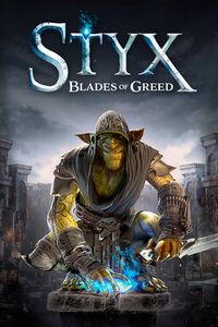 Styx: Blades of Greed Cover